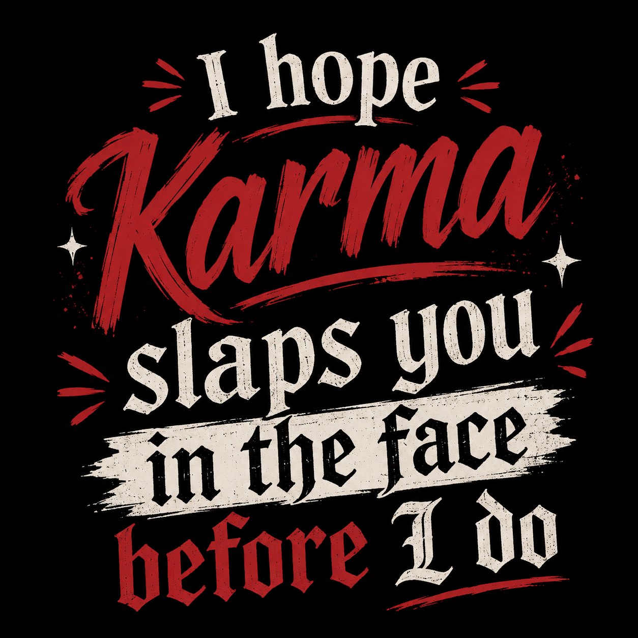 "Karma" Unisex T-Shirt