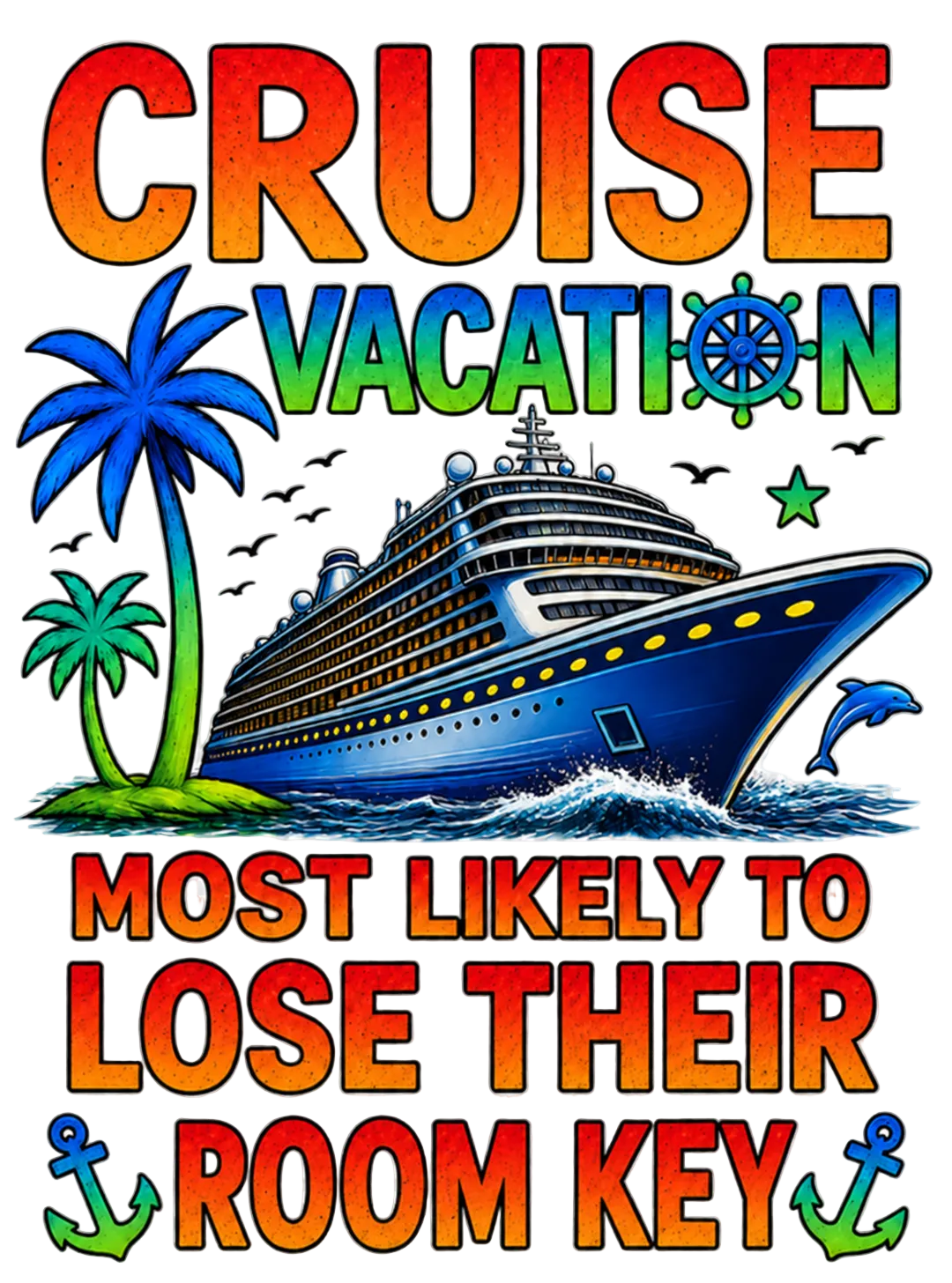 "Most Likely to Lose Their Room Key" Cruise Unisex T-Shirt