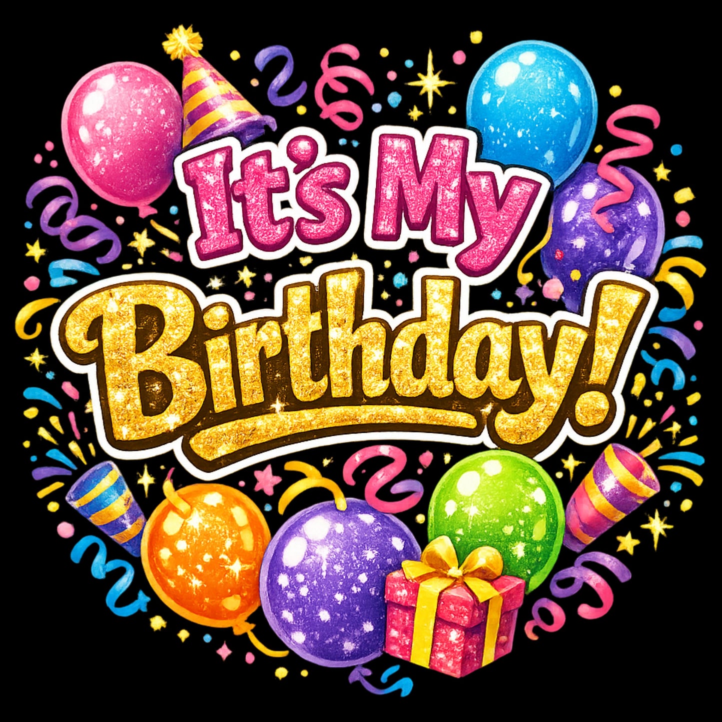 "It's My Birthday!" Graphic T-Shirt