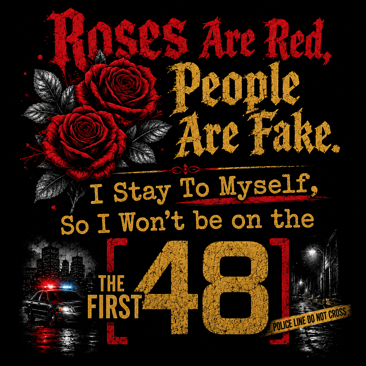 "The First 48" Unisex T-Shirt