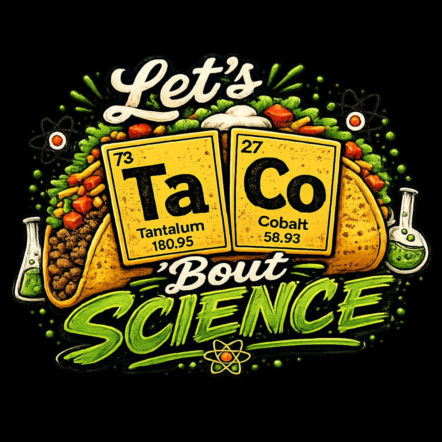 "Let's TaCo 'Bout Science" Unisex T-Shirt