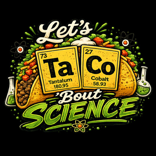 "Let's TaCo 'Bout Science" Unisex T-Shirt