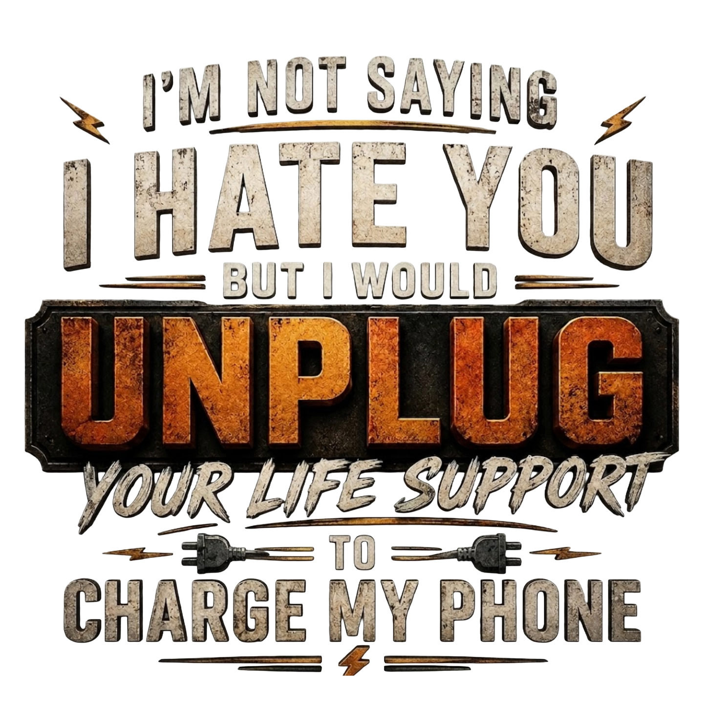 Unplug Your Life Support - Unisex T-Shirt