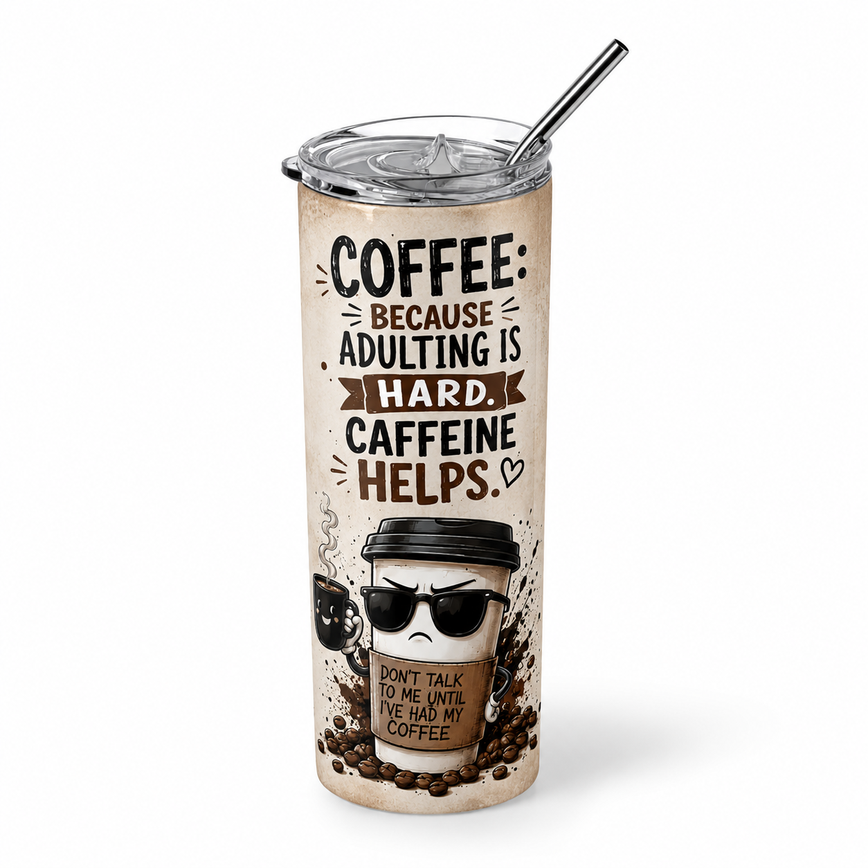 Caffeine Survival Mode: "Adulting is Hard" 20oz Skinny Tumbler