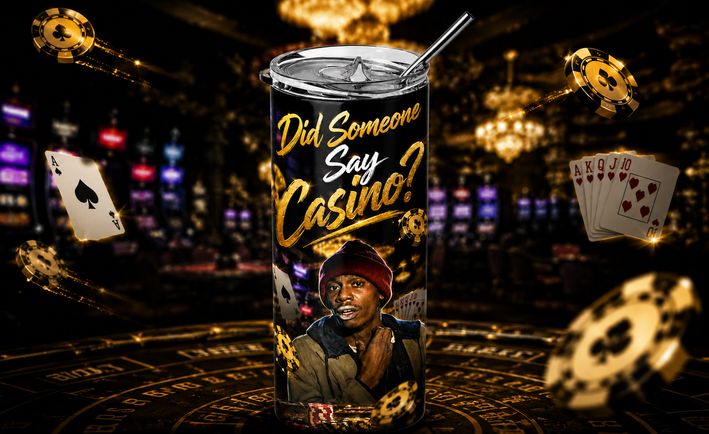 High Roller Humor: "Did Someone Say Casino?" 20oz Skinny Tumbler