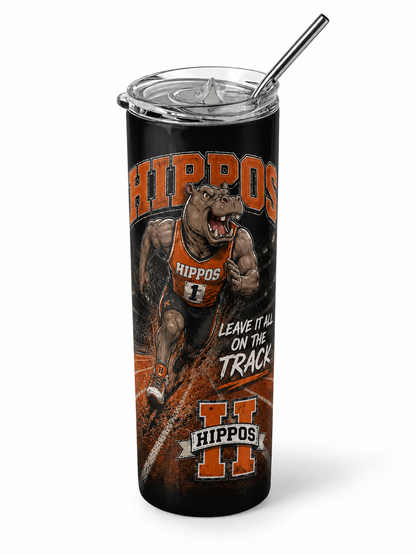 "Leave It All On The Track" – Track - Hutto Hippos 20oz Skinny Tumbler