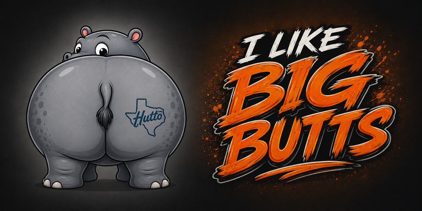 Hippo Nation Pride: "I Like Big Butts" Hutto 20oz Skinny Tumbler