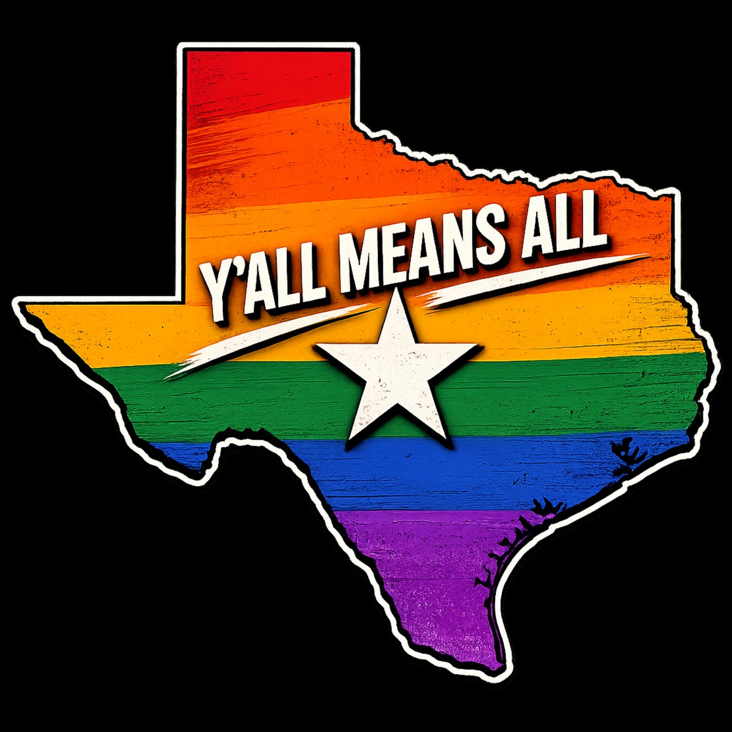 "Y'all Means All" Texas Pride T-Shirt