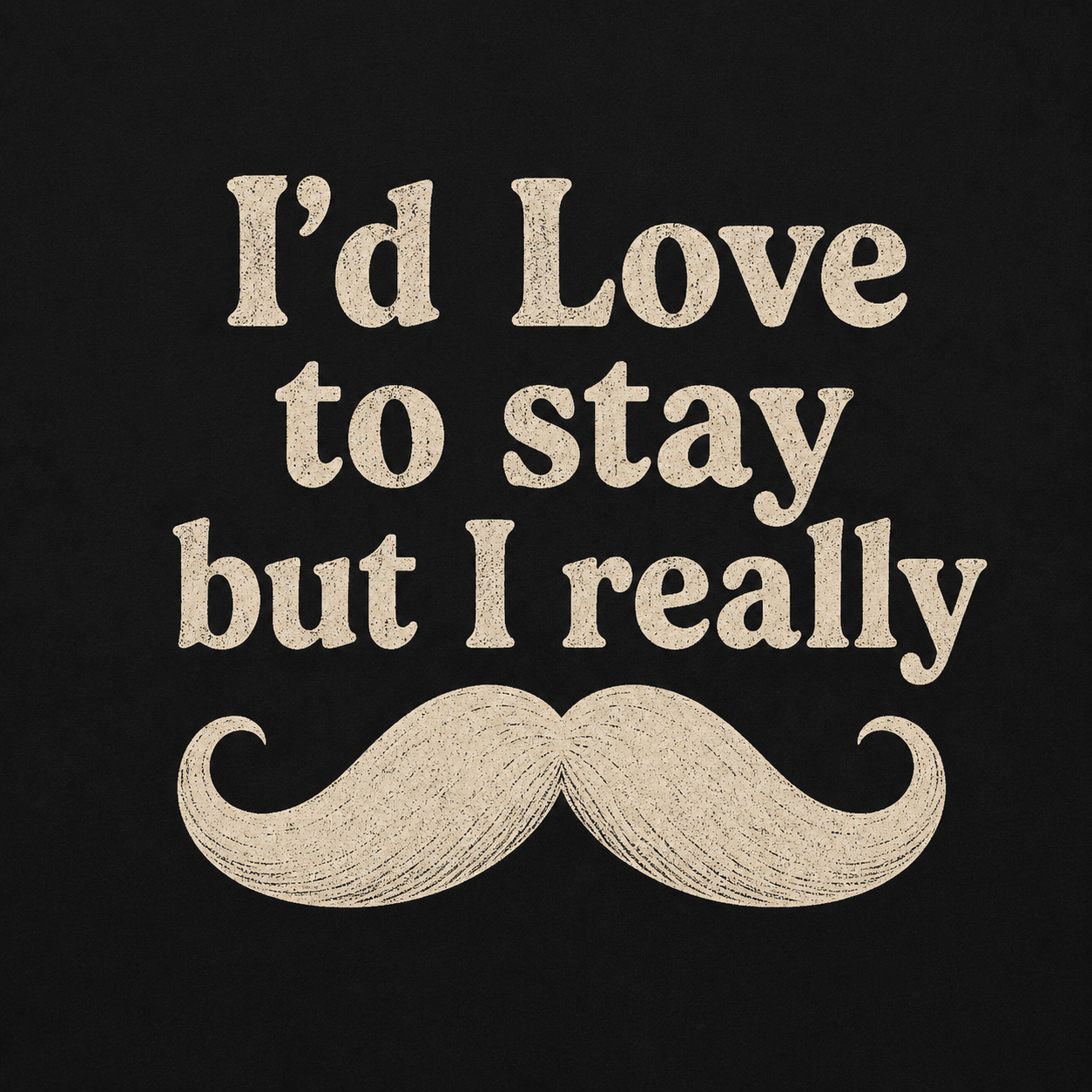 "I Really Mustache" Unisex T-Shirt